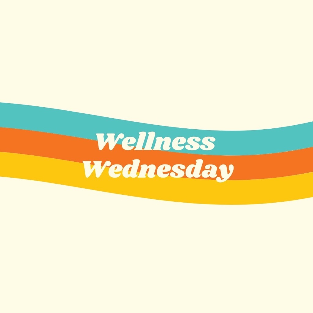 Wellness Wednesday